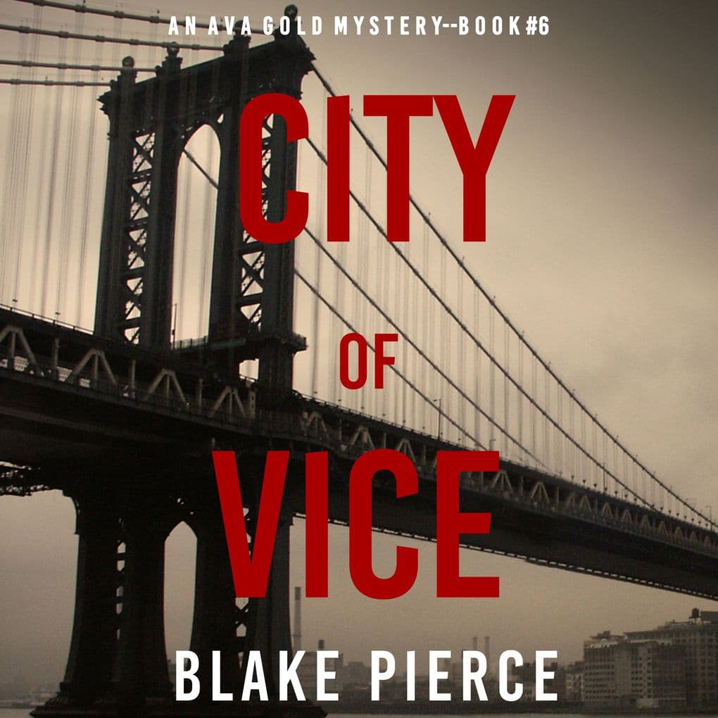 City of Vice (An Ava Gold MysteryBook 6)