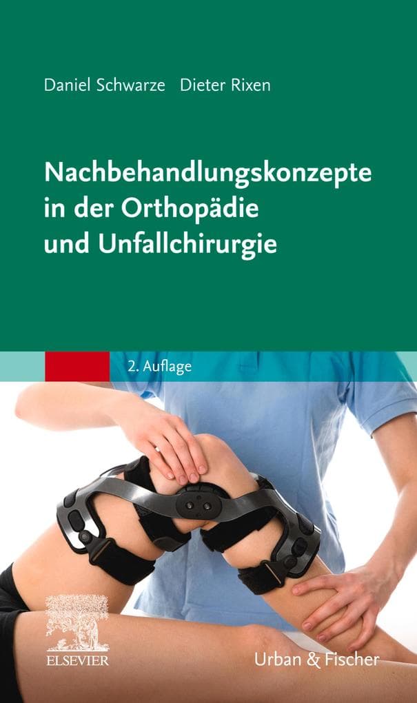 Nachbehandlungskonzepte in der Orthopädie und Unfallchirurgie