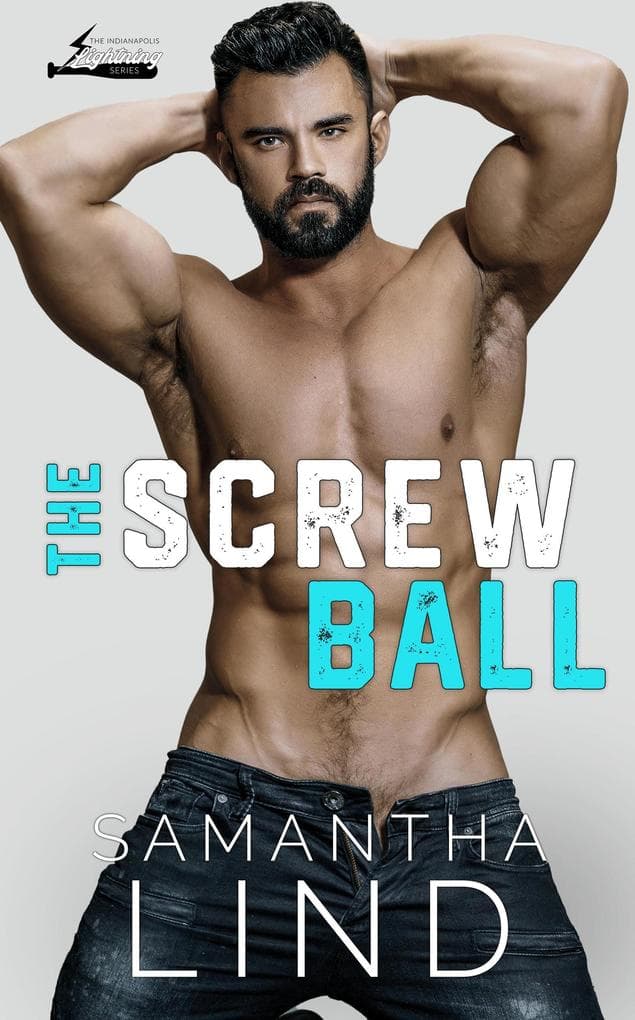The Screw Ball (Indianapolis Lightning, #3)