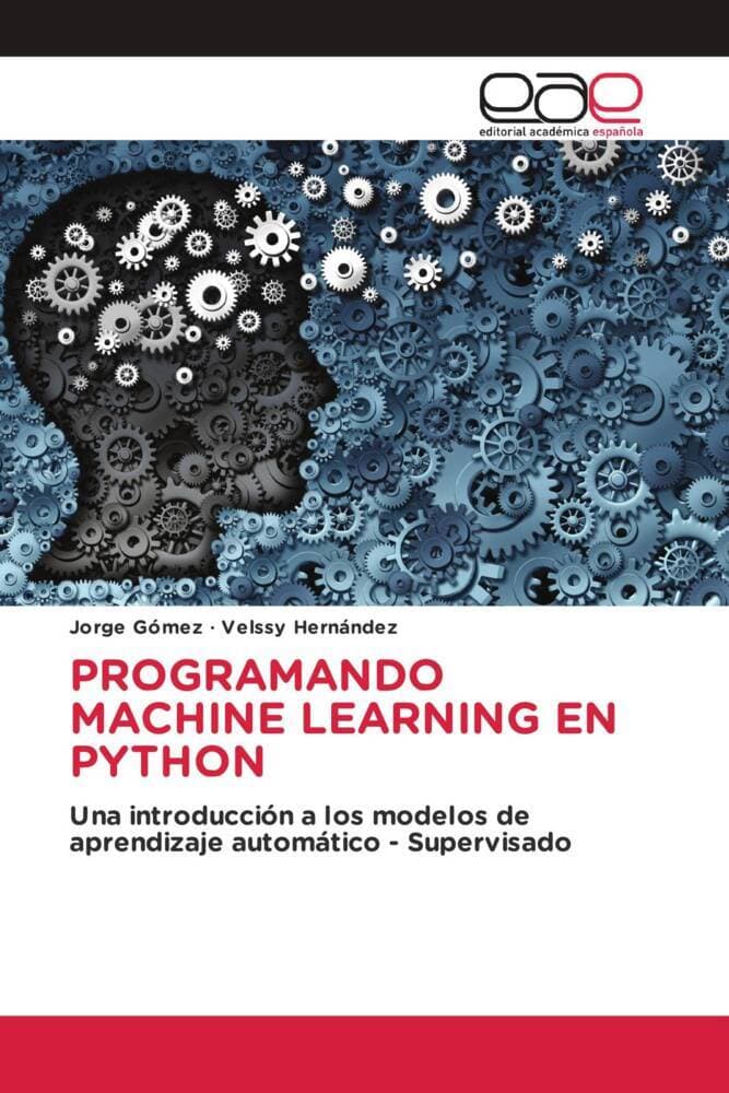 PROGRAMANDO MACHINE LEARNING EN PYTHON
