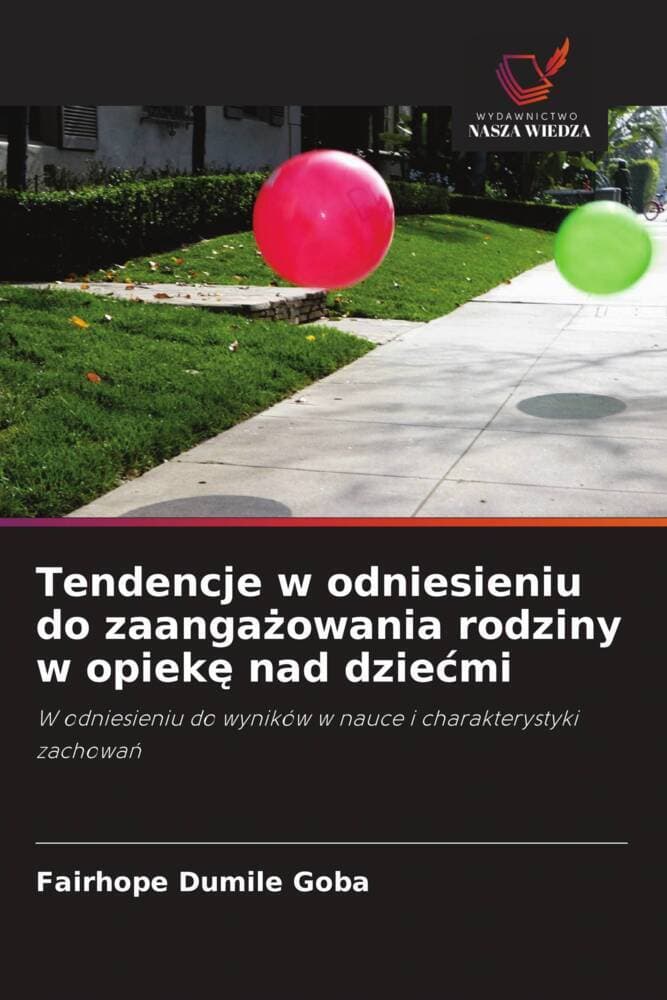 Tendencje w odniesieniu do zaangaowania rodziny w opiek nad dziemi
