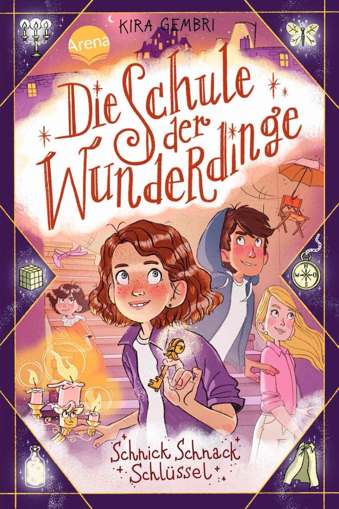 Die Schule der Wunderdinge (4). Schnick Schnack Schlüssel