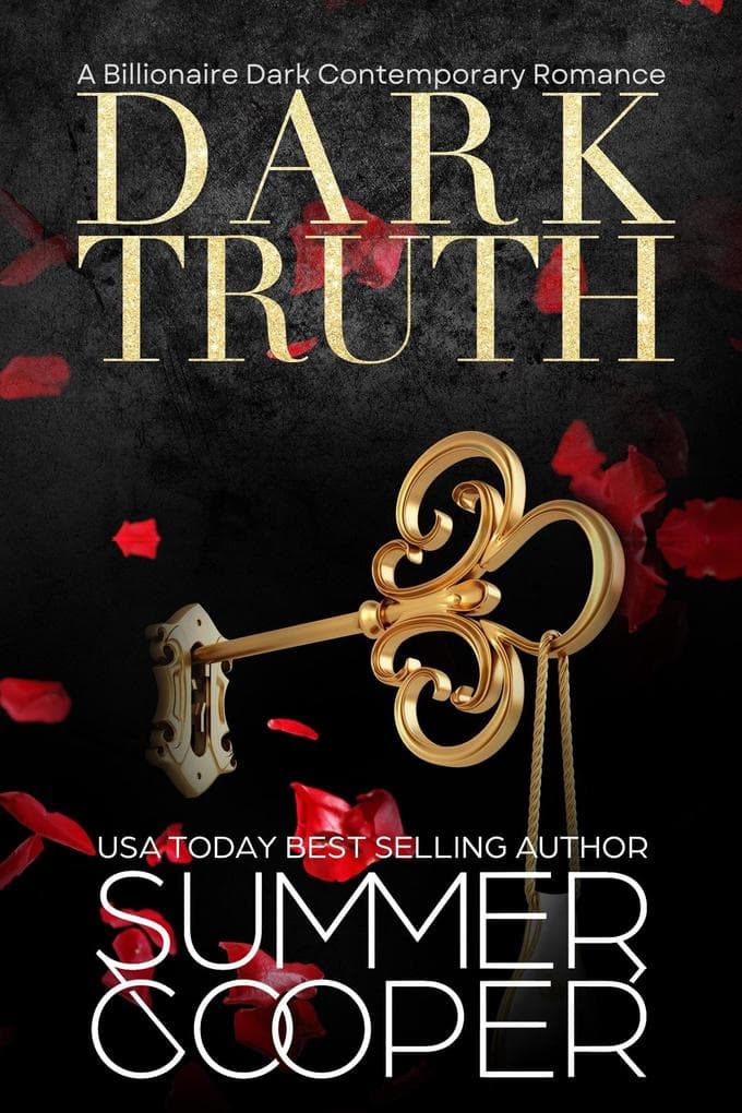 Dark Truth: A Billionaire Dark Contemporary Romance (Dark Desires, #5)