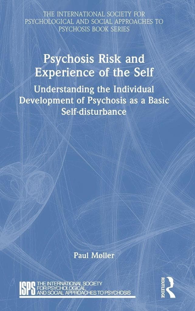 Psychosis Risk and Experience of the Self