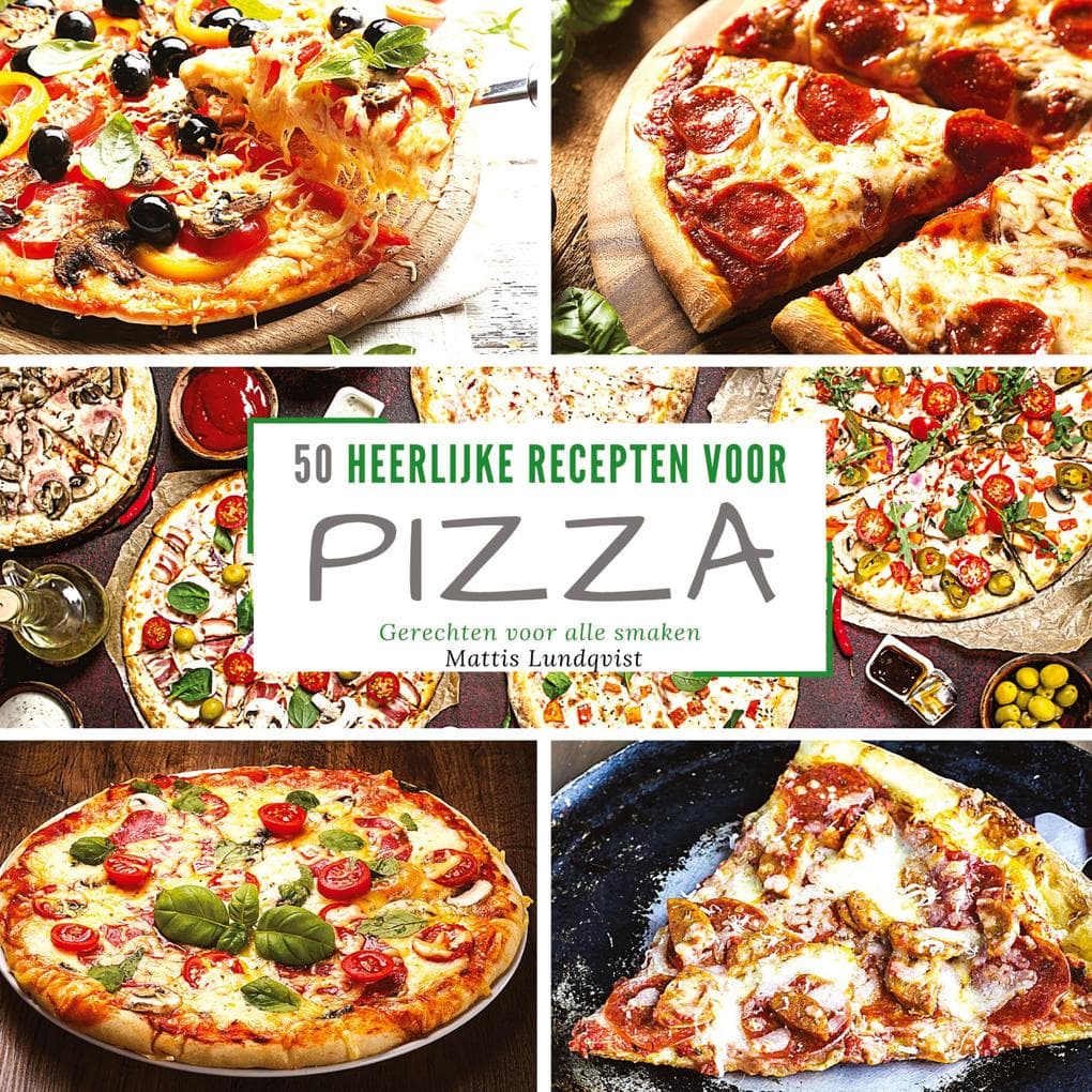 50 heerlijke recepten voor pizza