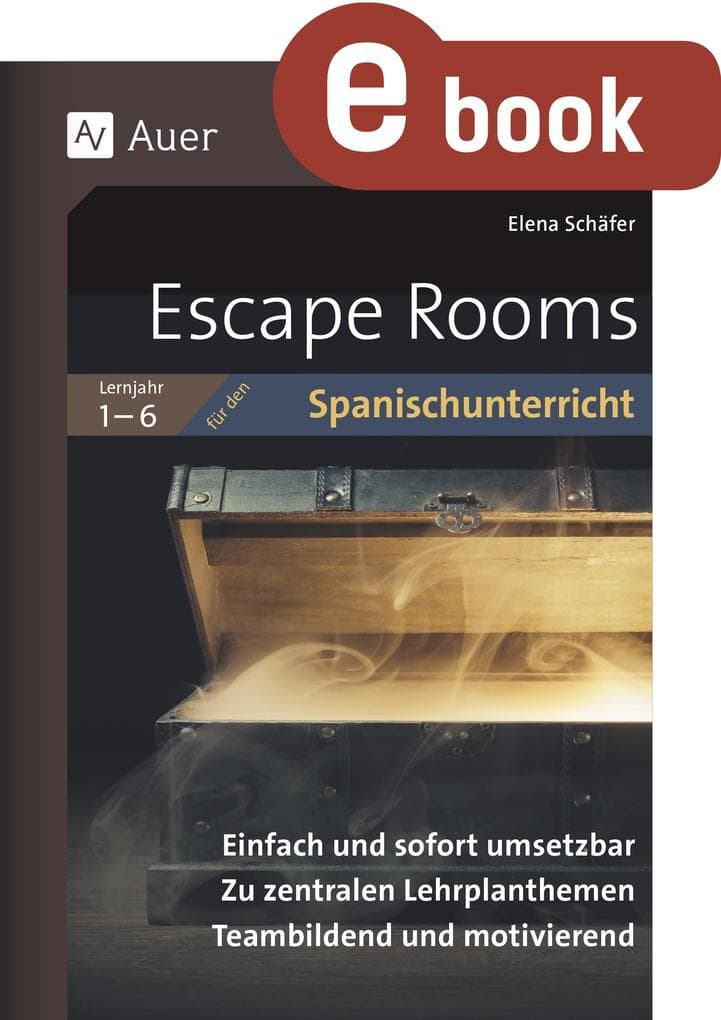 Escape Rooms für den Spanischunterricht Lj. 1-6