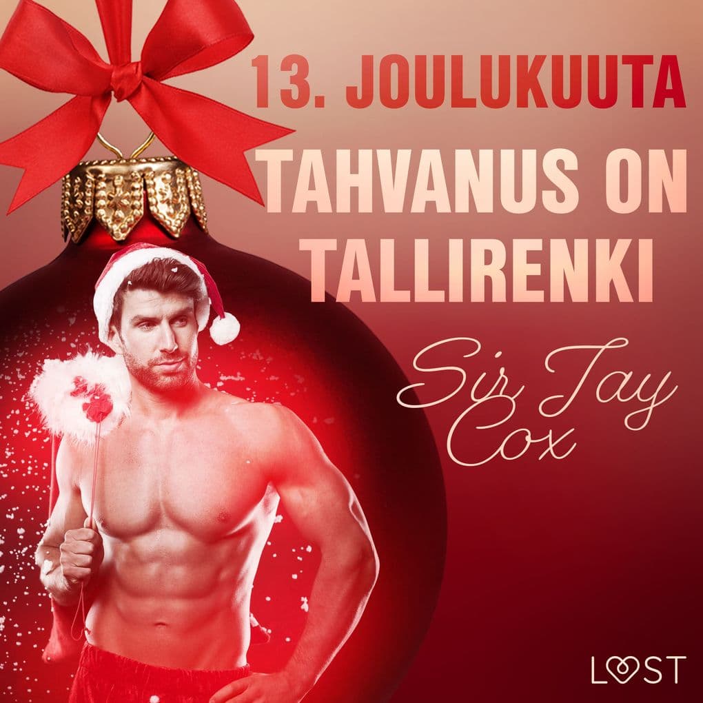 13. joulukuuta: Tahvanus on tallirenki eroottinen joulukalenteri