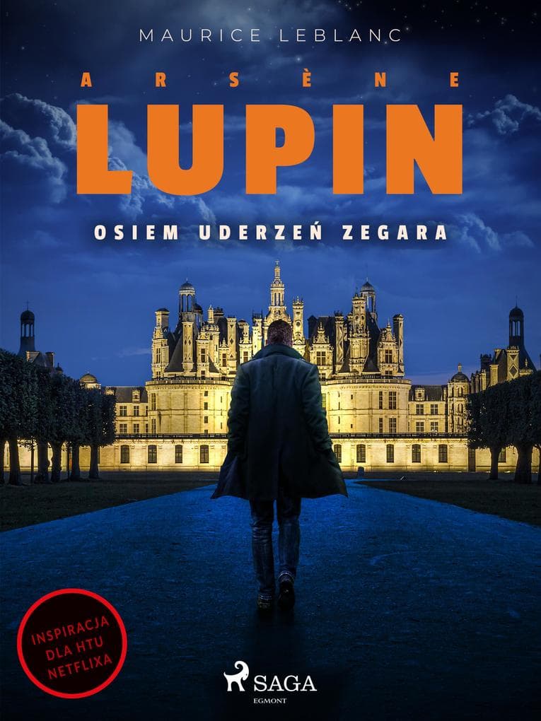 Arsène Lupin. Osiem uderze zegara
