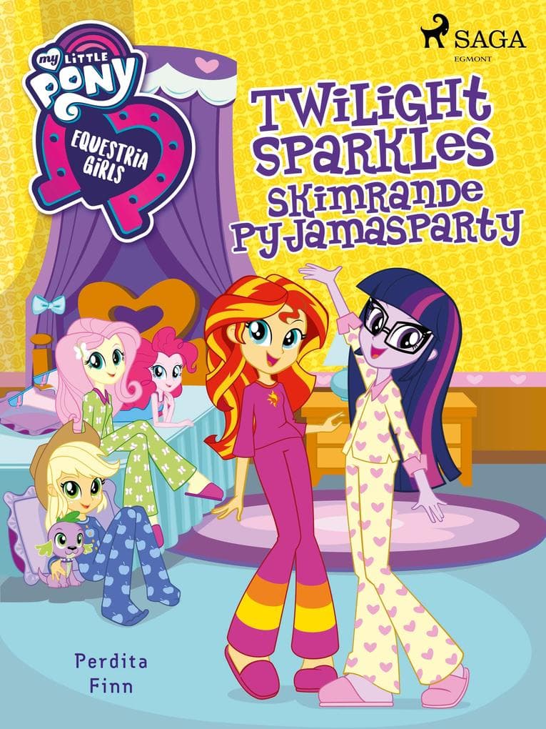 Equestria Girls - Twilight Sparkles skimrande pyjamasparty