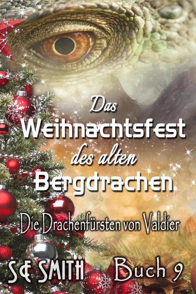 Das Weihnachtsfest des alten Bergdrachen (Die Drachenfürsten von Valdier, #9)