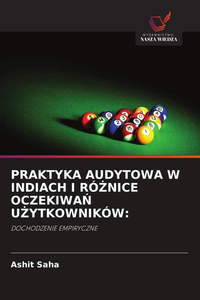 PRAKTYKA AUDYTOWA W INDIACH I RÓNICE OCZEKIWA UYTKOWNIKÓW: