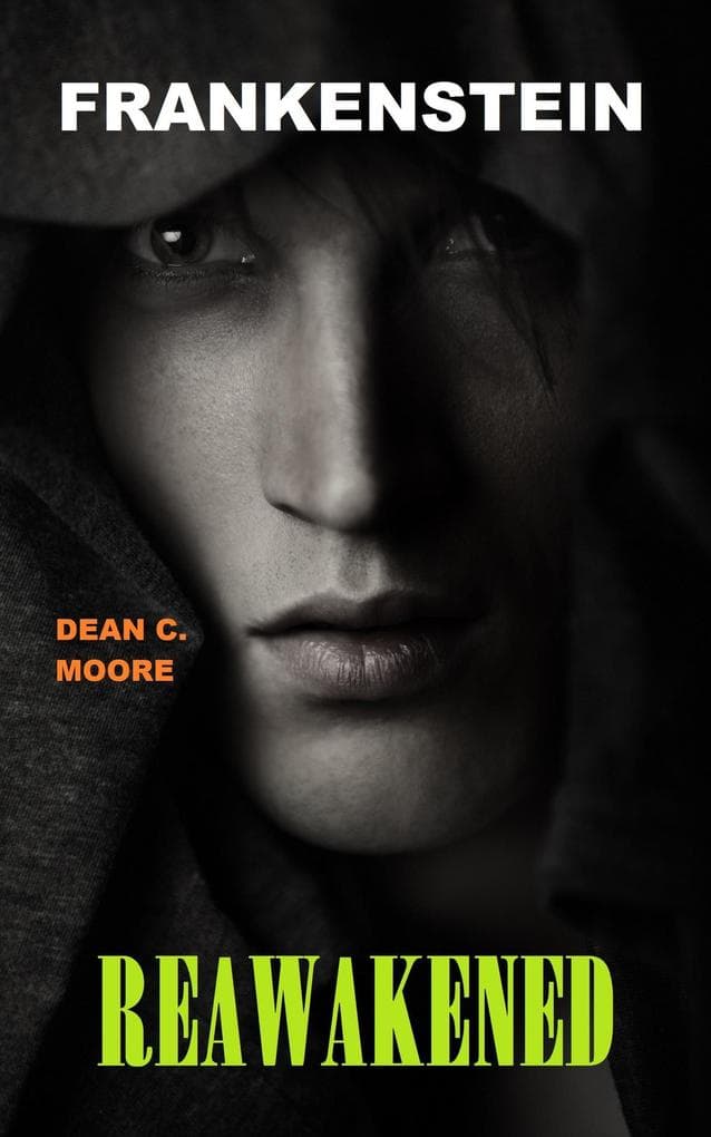 Reawakened (Frankenstein, #3)