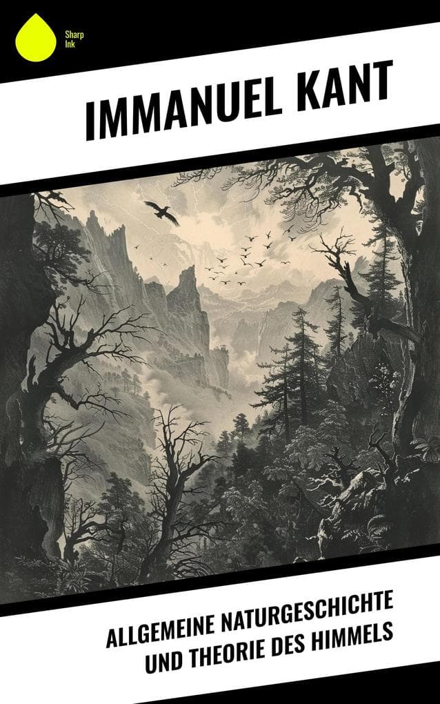 Allgemeine Naturgeschichte und Theorie des Himmels