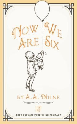 Now We Are Six - Unabridged
