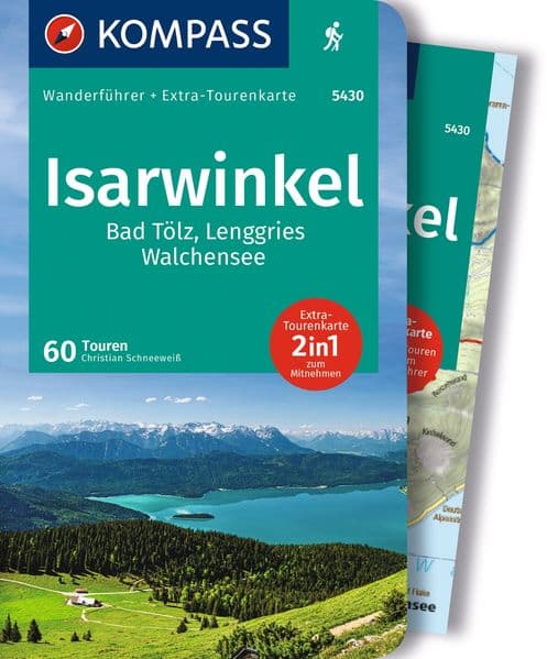 KOMPASS Wanderführer Isarwinkel, Bad Tölz, Lenggries, Walchensee, 60 Touren mit Extra-Tourenkarte