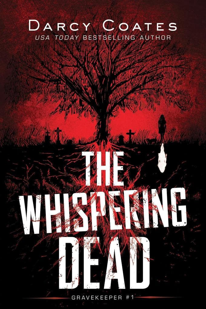 The Whispering Dead (Gravekeeper, #1)