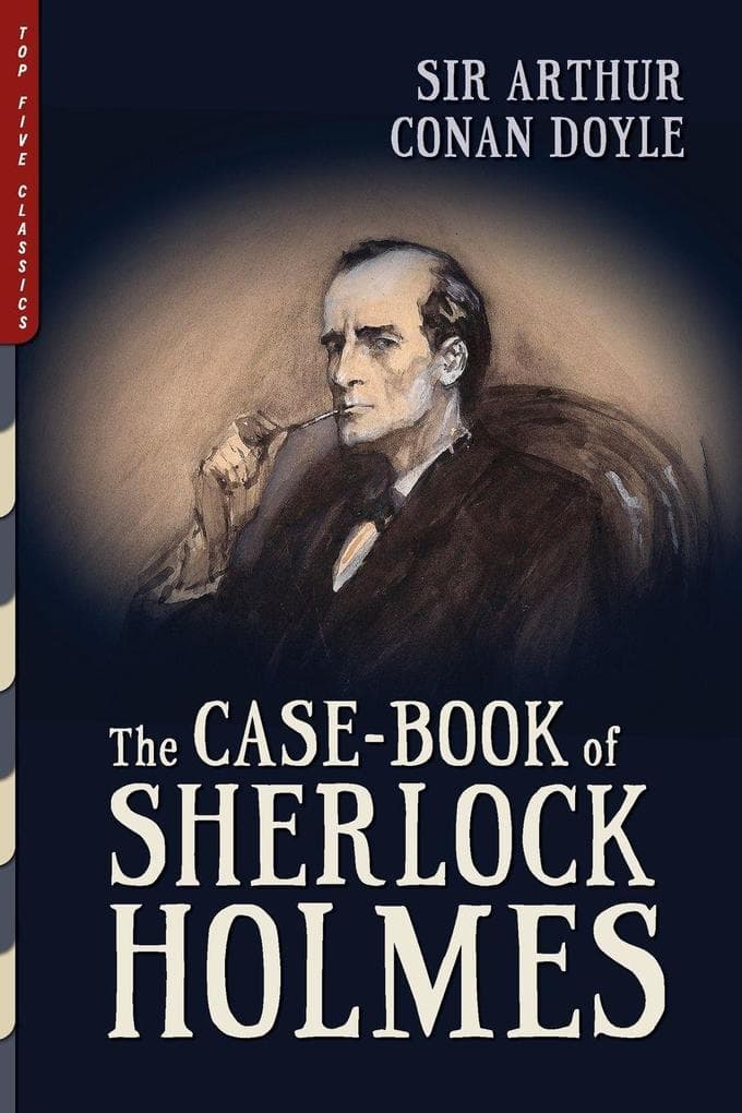 The Case-Book of Sherlock Holmes