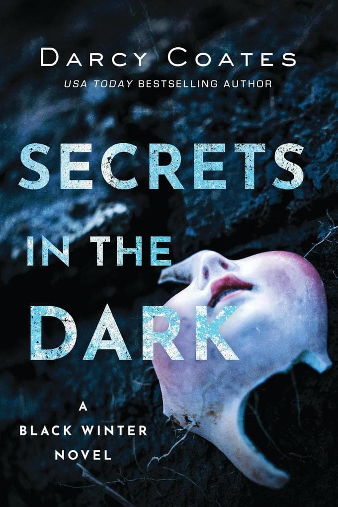 Secrets in the Dark (Black Winter, #2)