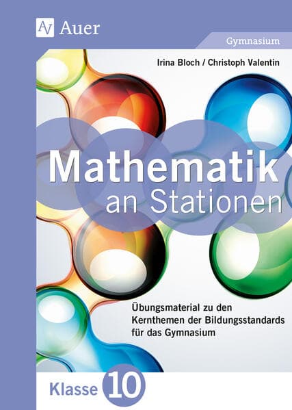 Mathematik an Stationen 10 Gymnasium