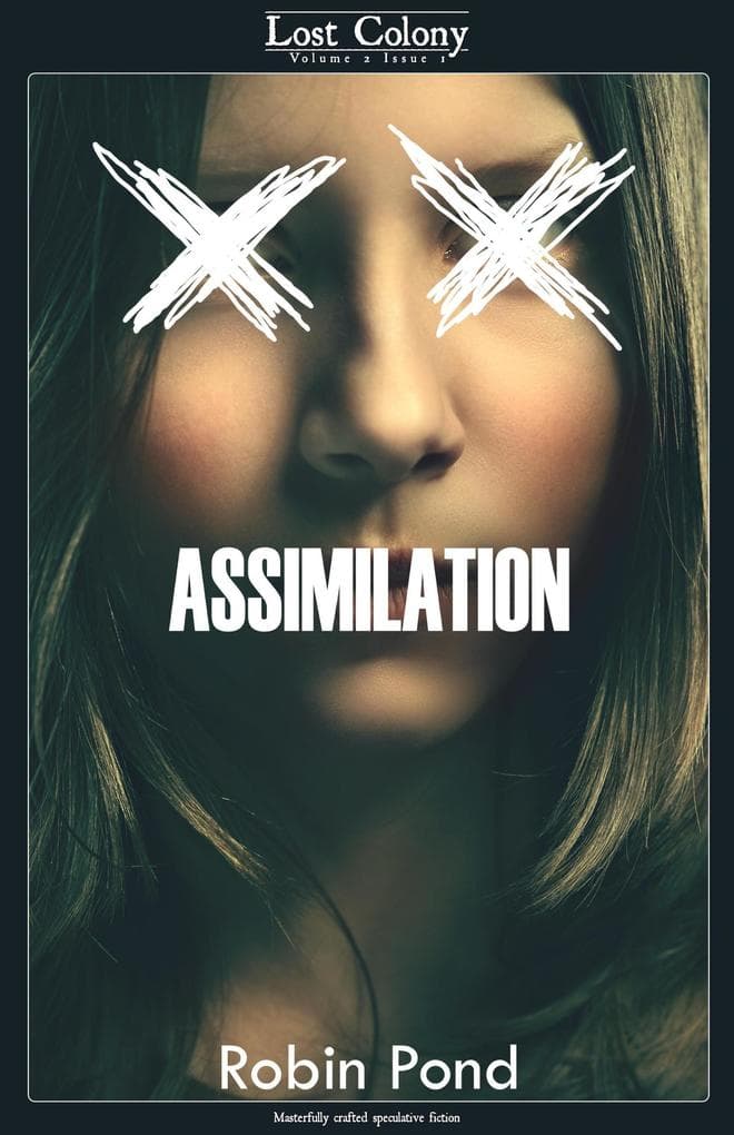 Assimilation (Lost Colony, #2.1)