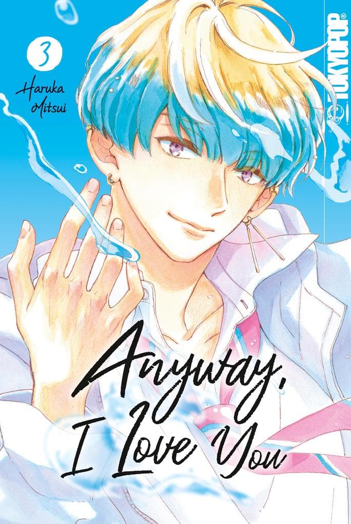 Anyway, I Love You, Band 03
