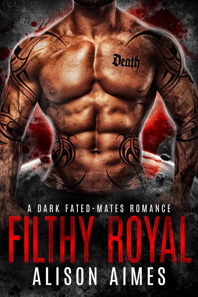 Filthy Royal: A Dark Fated-Mates Romance (Ruthless Warlords, #4)