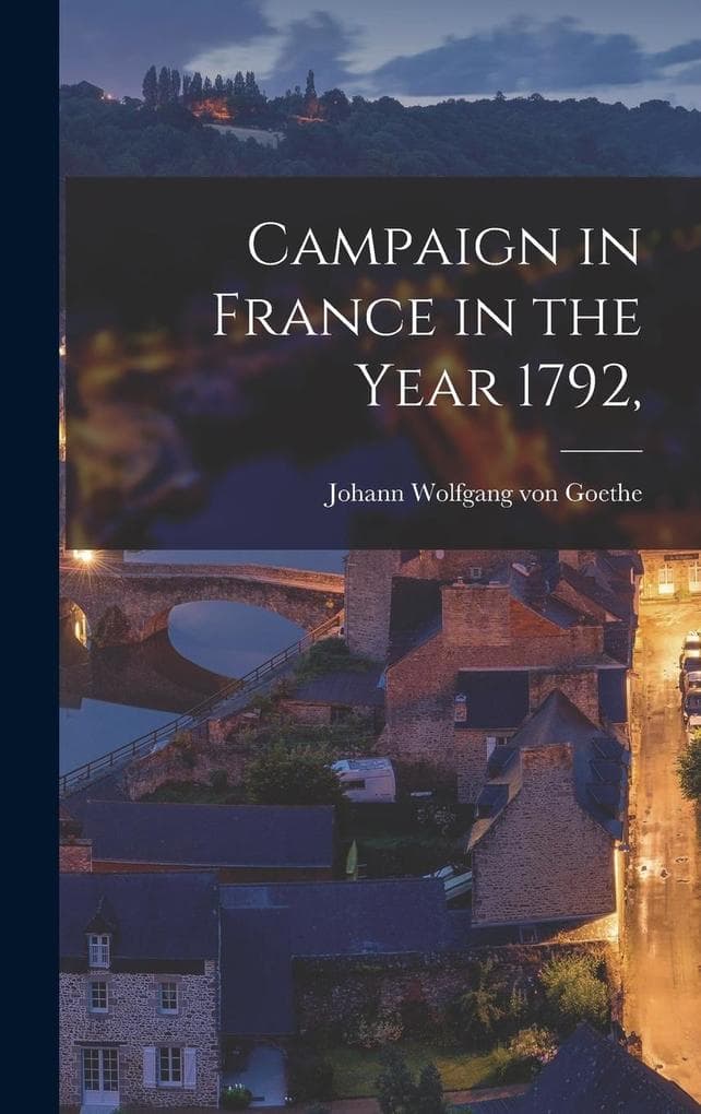 Campaign in France in the Year 1792,
