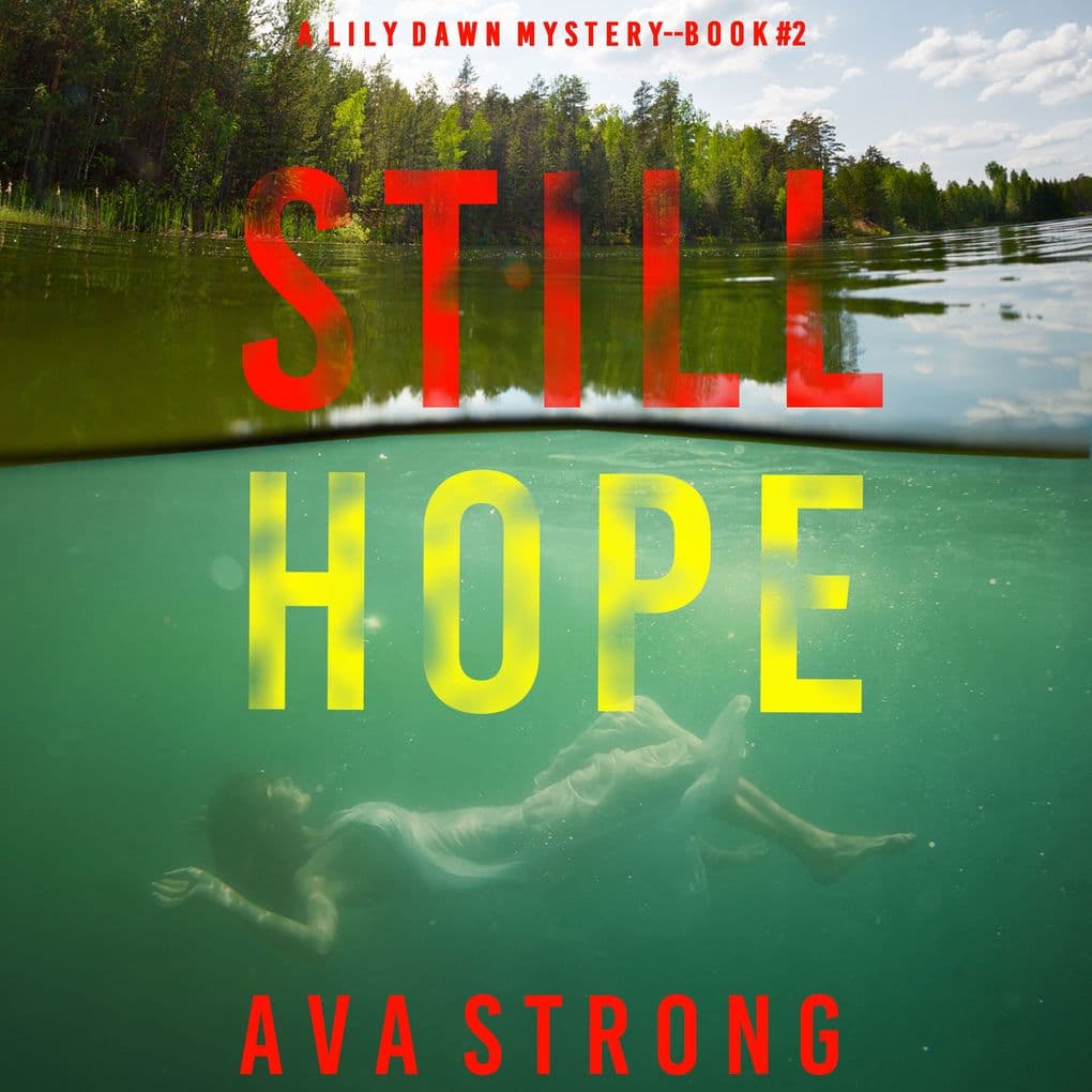 Still Hope (A Lily Dawn FBI Suspense ThrillerBook 2)