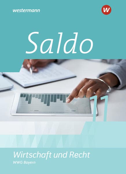 Saldo - Wirtschaft und Recht 11.Schulbuch. Für die Oberstufe in Bayern