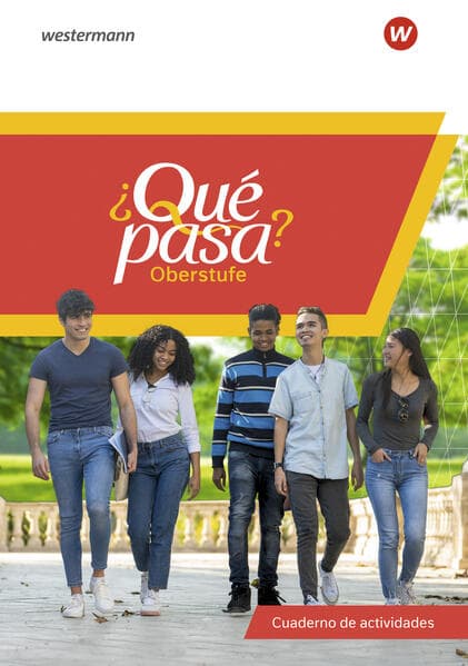 Qué pasa? Für die Sekundarstufe II. Cuaderno de actividades (mit Webcodes)
