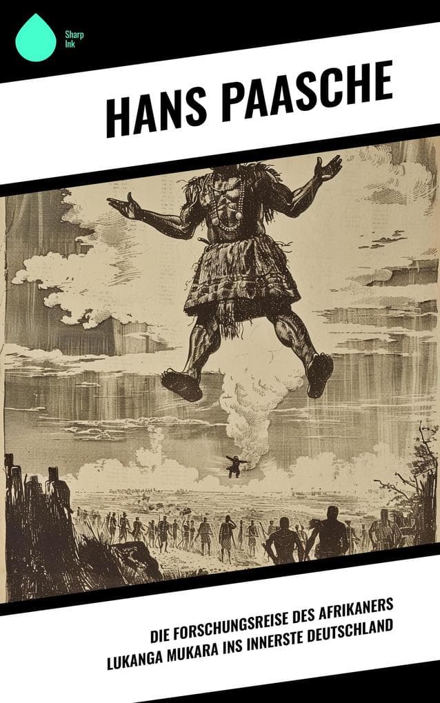 Die Forschungsreise des Afrikaners Lukanga Mukara ins innerste Deutschland