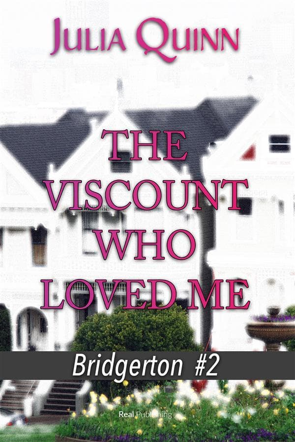 The Viscount Who Loved Me