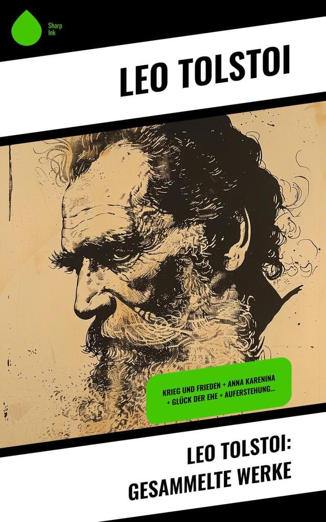 Leo Tolstoi: Gesammelte Werke