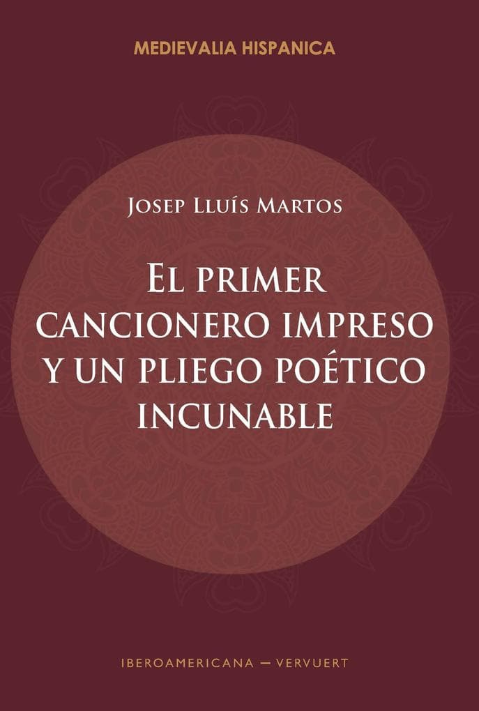 El primer cancionero impreso y un pliego poético incunable