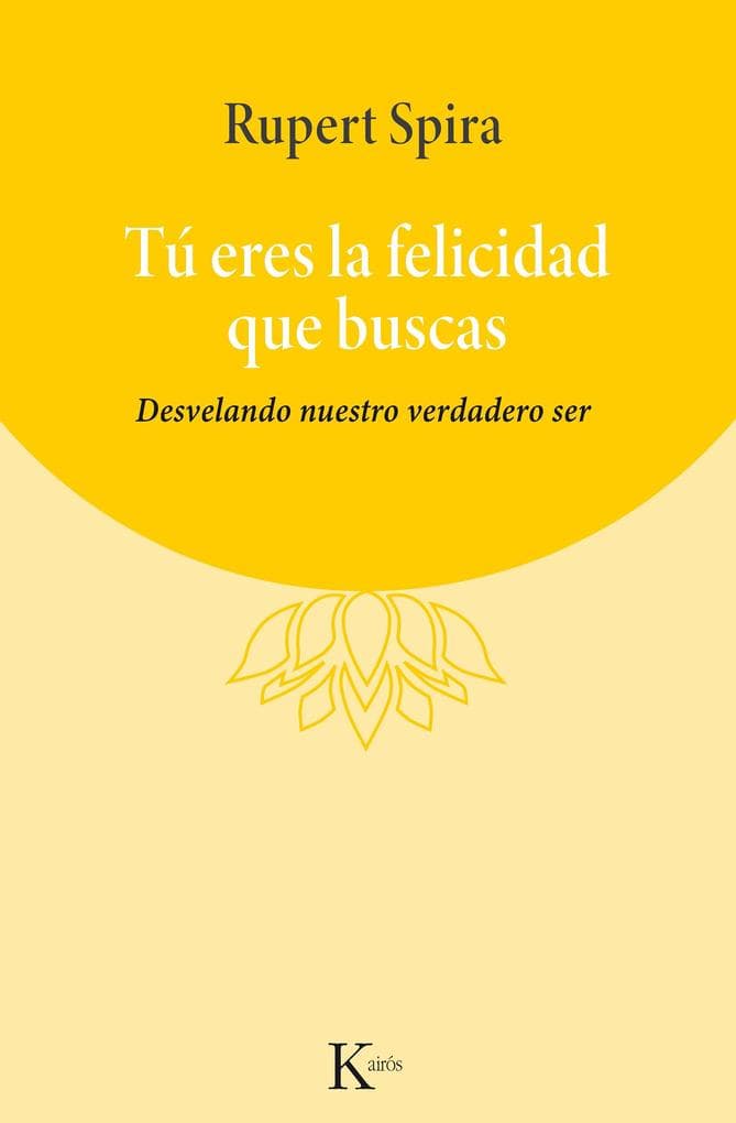 Tú eres la felicidad que buscas
