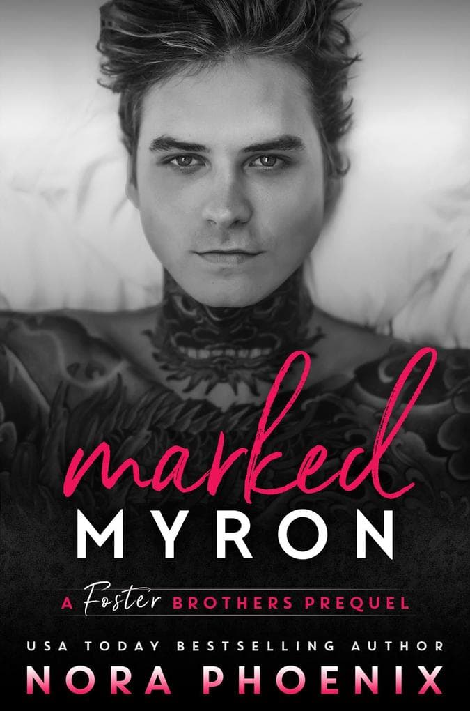 Marked: Myron (The Foster Brothers, #0.5)