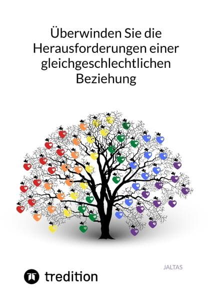 Überwinden Sie die Herausforderungen einer gleichgeschlechtlichen Beziehung