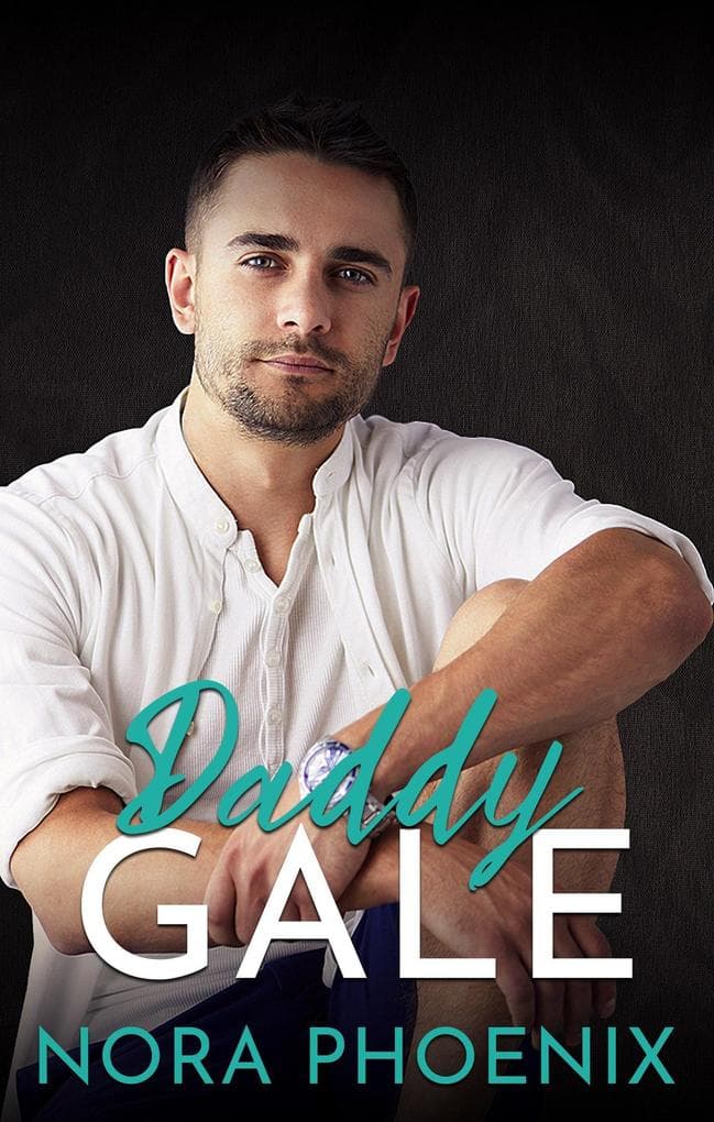 Daddy Gale (Mein Daddy Dom, #5)