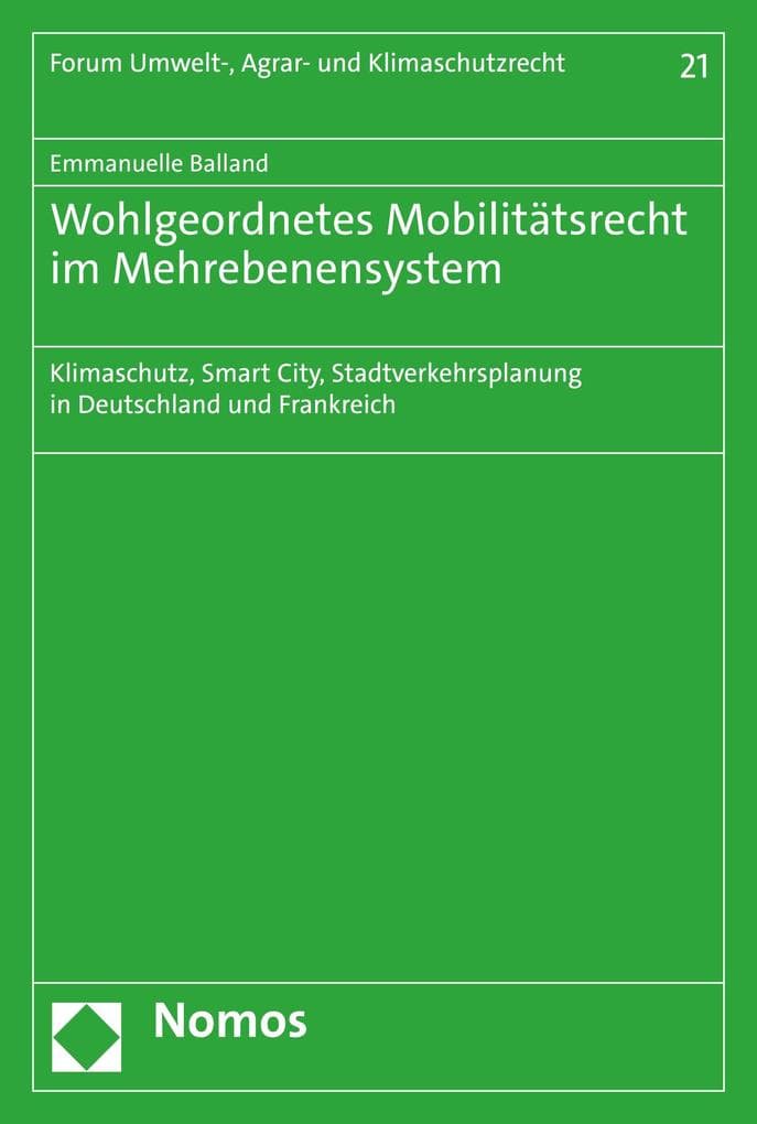 Wohlgeordnetes Mobilitätsrecht im Mehrebenensystem