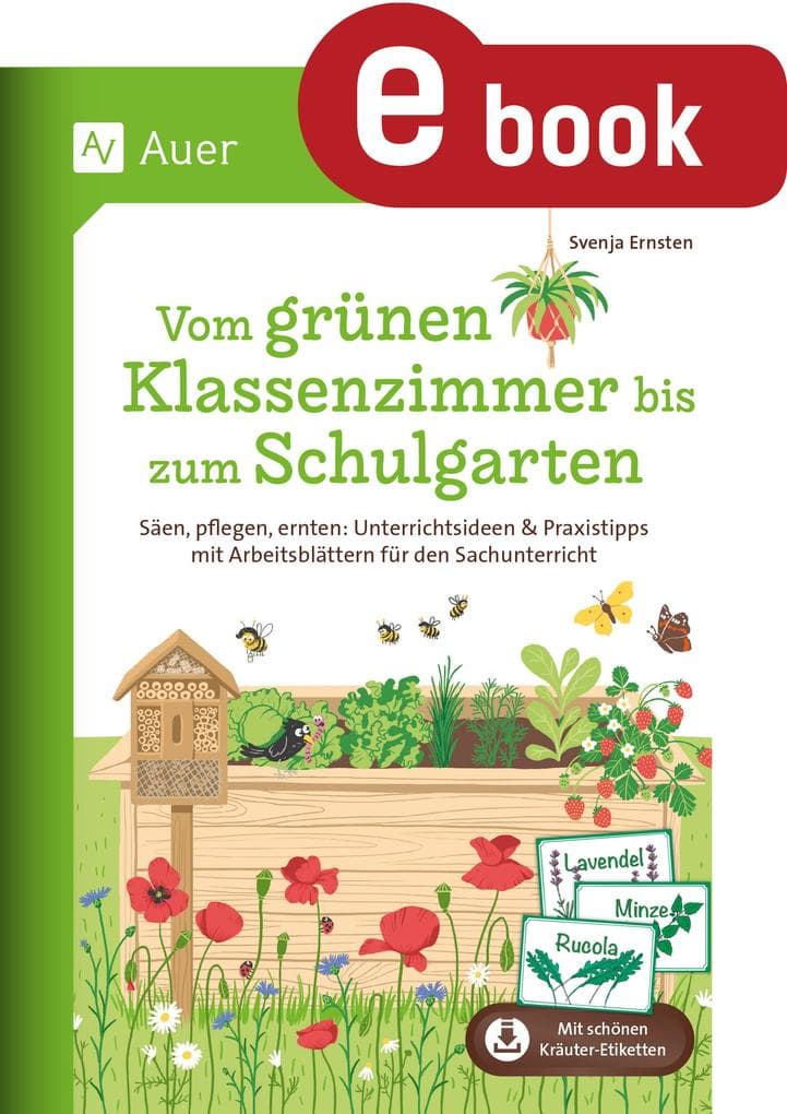Vom grünen Klassenzimmer bis zum Schulgarten
