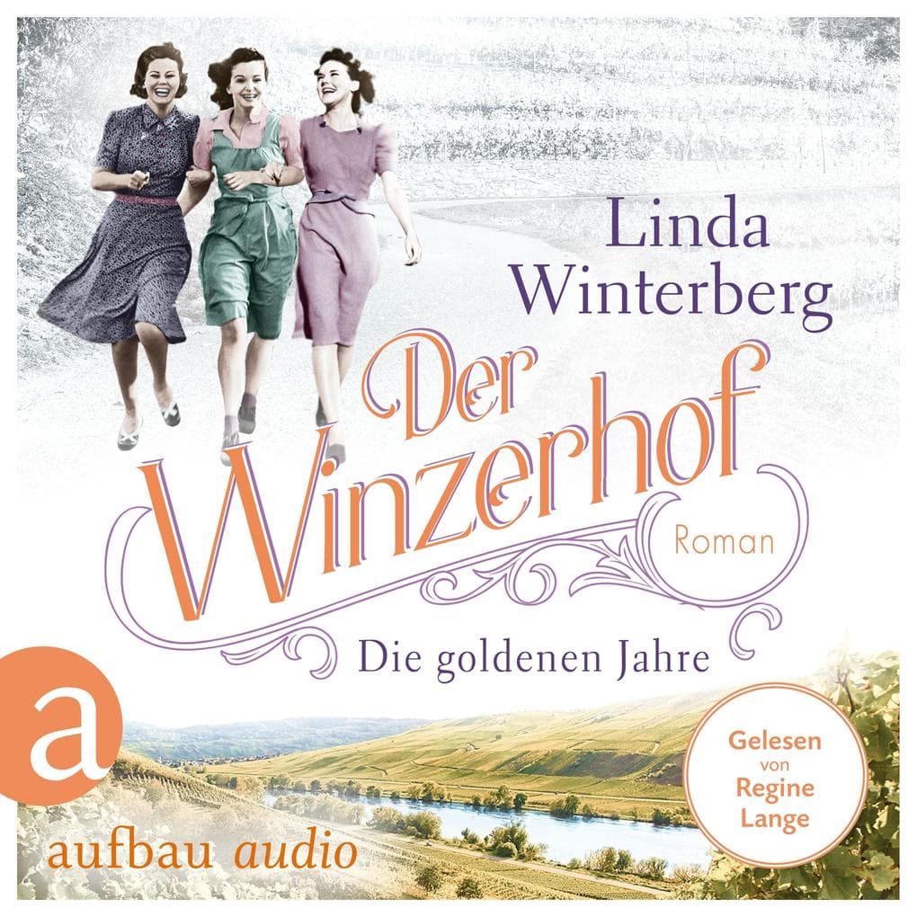 Der Winzerhof - Die goldenen Jahre