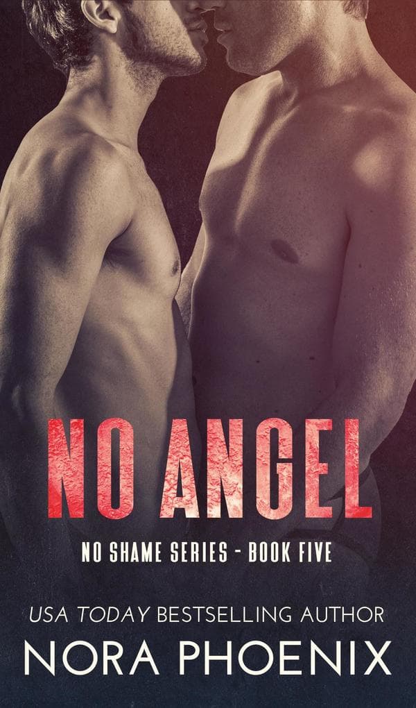 No Angel (No Shame, #5)