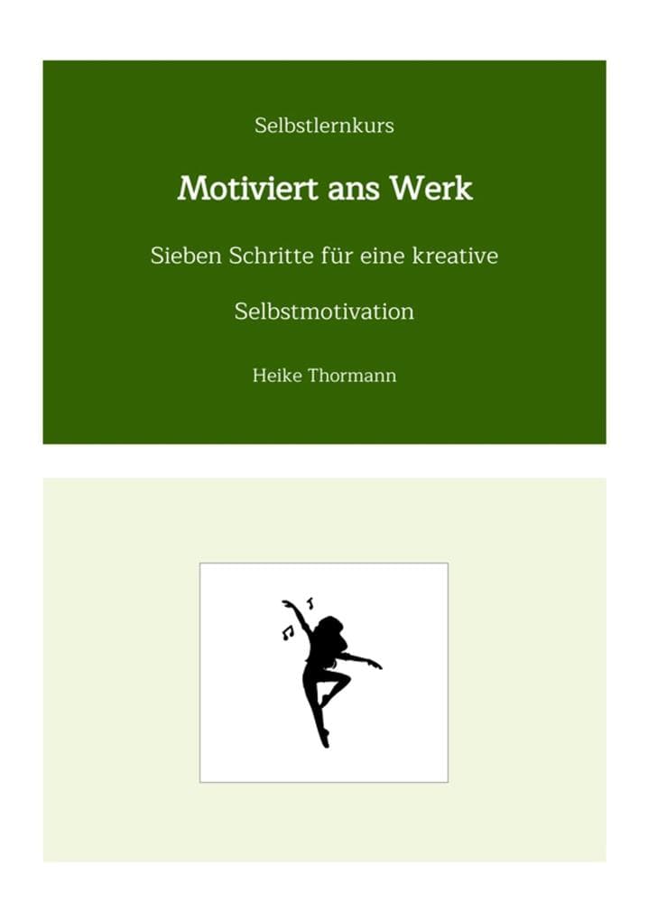 Selbstlernkurs: Motiviert ans Werk