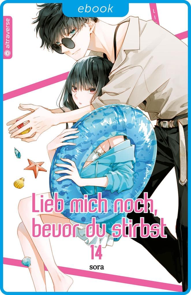 Lieb mich noch, bevor du stirbst 14