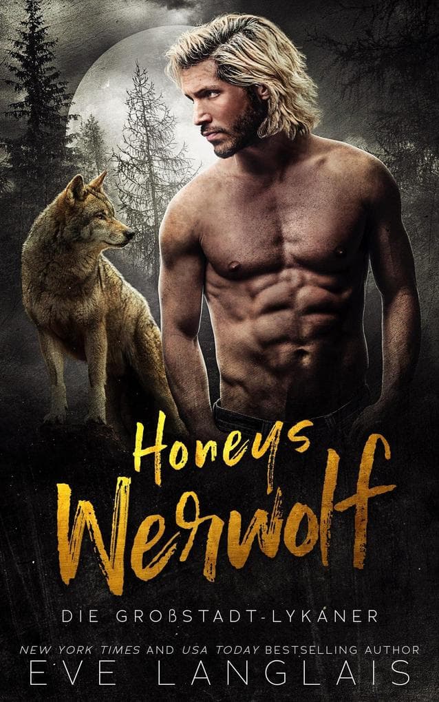 Honeys Werwolf (Die Großstadt-Lykaner, #3)