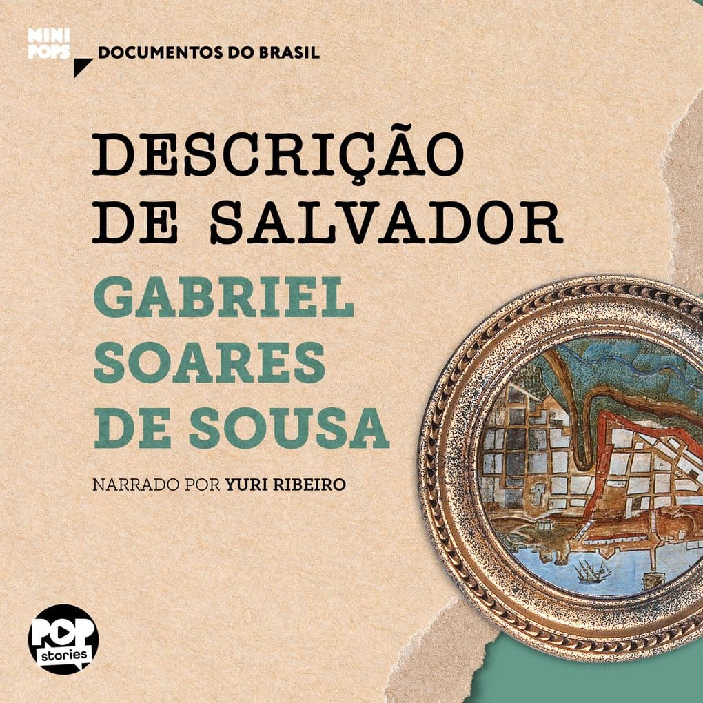 Descrição de Salvador: Trechos selecionados de Tratado Descritivo do Brasil
