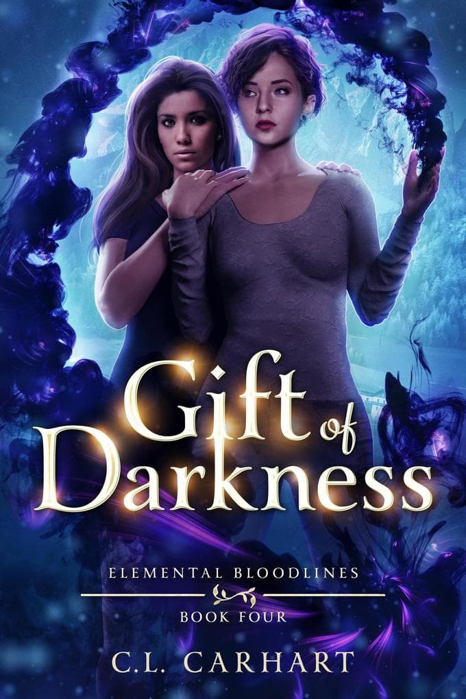 Gift of Darkness (Elemental Bloodlines, #4)
