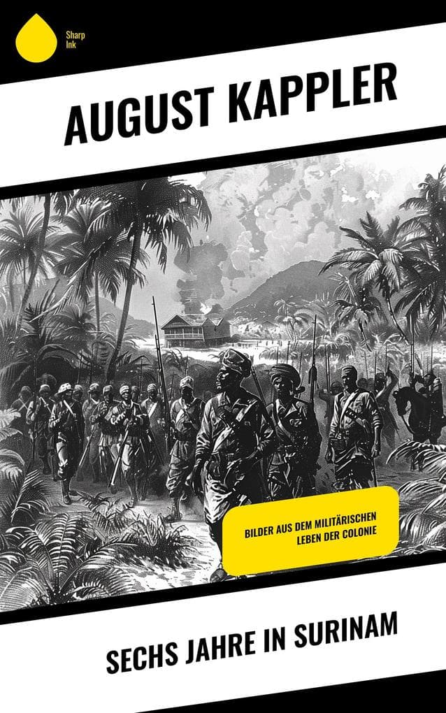 Sechs Jahre in Surinam