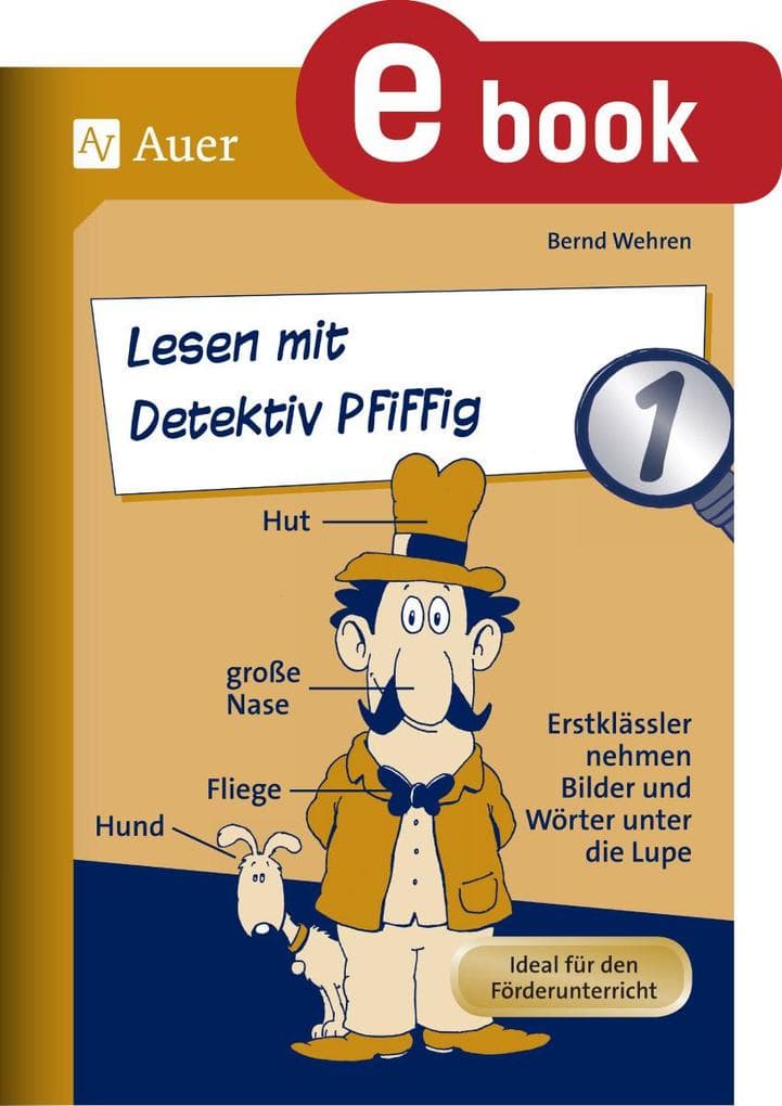 Lesen mit Detektiv Pfiffig, Klasse 1