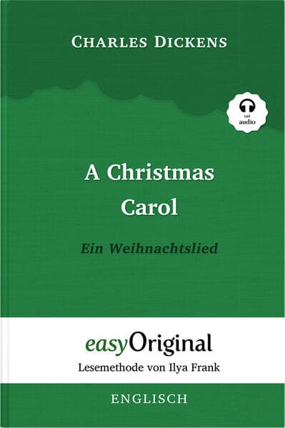 A Christmas Carol / Ein Weihnachtslied Softcover (Buch + MP3 Audio-CD) - Lesemethode von Ilya Frank - Zweisprachige Ausgabe Englisch-Deutsch